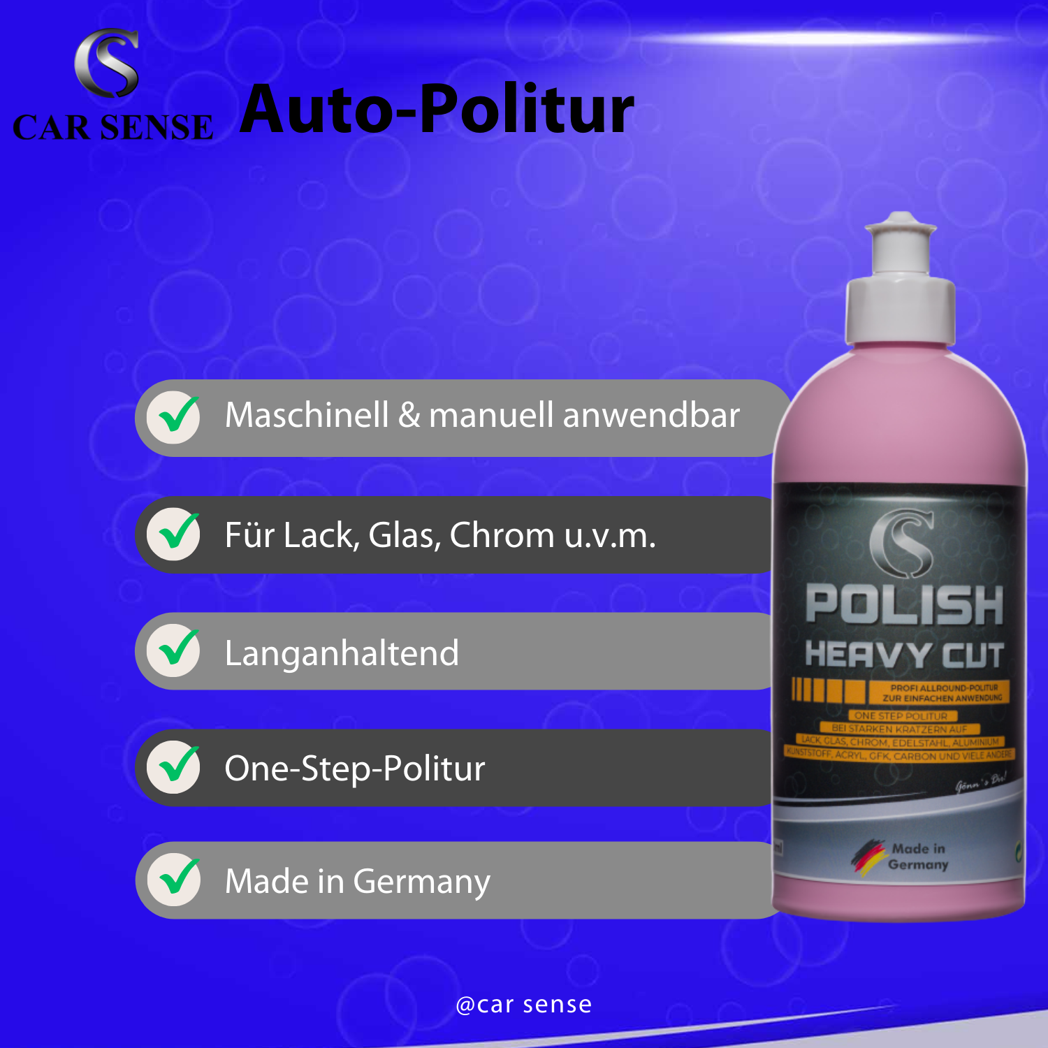Car Sense Polish Heavy Cut  Autopolitur für Tiefe Kratzer I Entfernt Kratzer, Gebrauchsspuren, Vermattungen - Hologrammfreies Ergebnis - Für Handpolitur und Poliermaschine